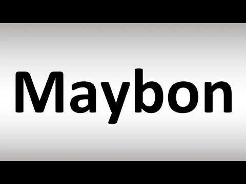 How to Pronounce Maybon
