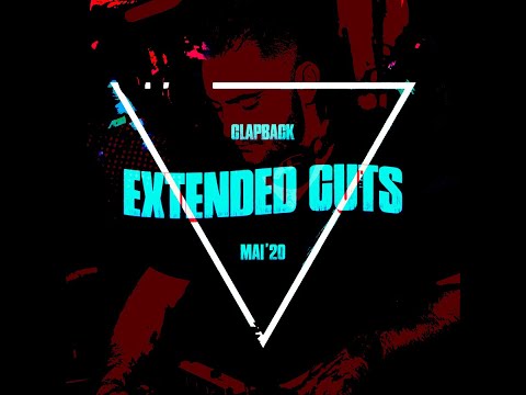 CLAPBACK - EXTENDED CUTS MAI'20 - FREE DOWNLOAD!!!