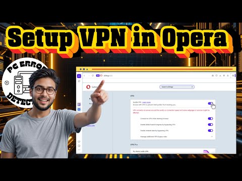 How To Setup VPN For Opera Browser | Secure Browsing (2025)