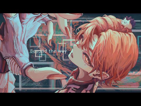 Beyond the way 歌ってみた【はりま】