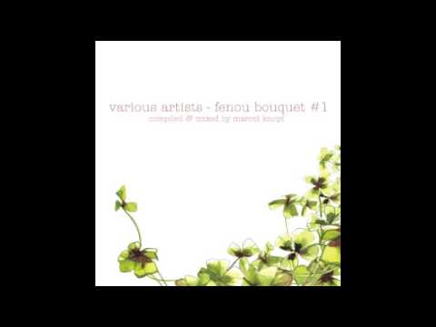 Marcel Knopf - Fenou Bouquet Vol.1 (Mix)