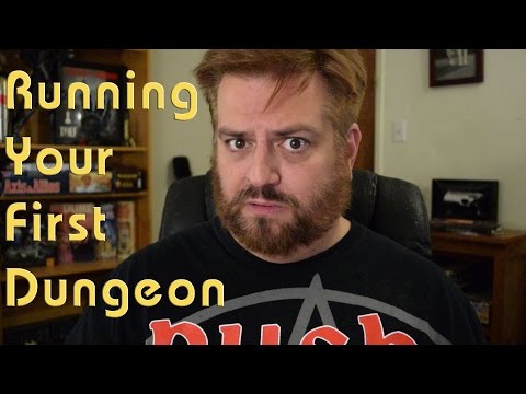 Running Your First Dungeon | Running the Game