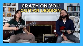 Crazy on You Guitar Lesson | Amazing Strumming & Lead Guitar Lesson