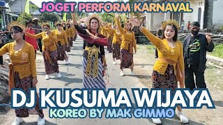 Download lagu DJ KUSUMA WIJAYA‼️Joget kreasi by Mak Gimmo buat karnaval mp3