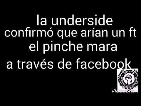 La underside ft pinche mara?