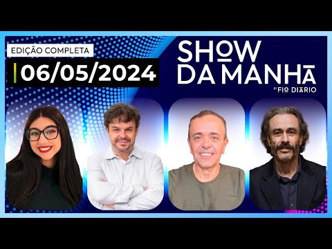 SHOW DA MANHÃ COM EDUARDA CAMPOPIANO, ADRILLES, GUILHERME FIUZA E MARCELO ROCHA MONTEIRO-06/05/2024