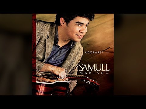 Samuel Mariano - Glorifica