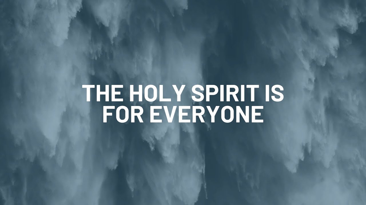 The Holy Spirit Is For Everyone - Jake Ragsdale