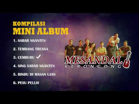 Kompilasi Mini Album - Mesandal Keroncong