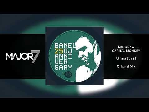 Major7 & Capital Monkey - Unnatural