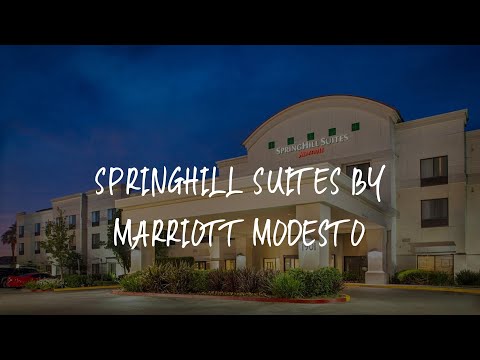 SpringHill Suites by Marriott Modesto Review - Modesto , United States of America