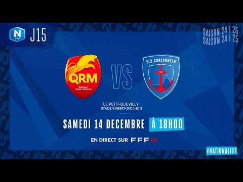 J15 I Quevilly Rouen Métropole - US Concarneau (2-1), le résumé I National FFF 2024-2025