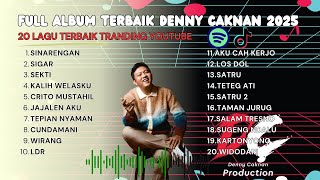 Download lagu DENNY CAKNAN FULL ALBUM TERBAIK 2025 | SINARENGAN, SIGAR, SEKTI, CUNDAMANI mp3