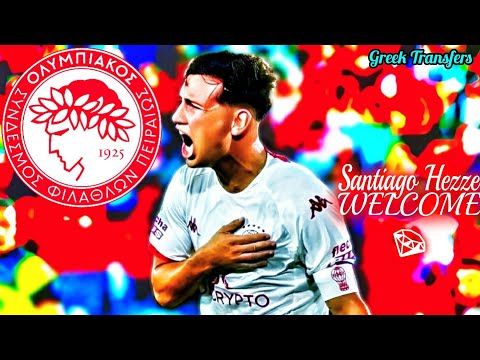 Santiago Hezze (Best Highlights) Welcome To Olympiacos