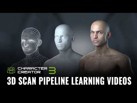 Character Creator 3 - 3D Scan Pipeline Learning Videos Trailer