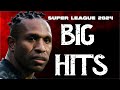 SUPER LEAGUE 2024 BIG HITS ᴴᴰ