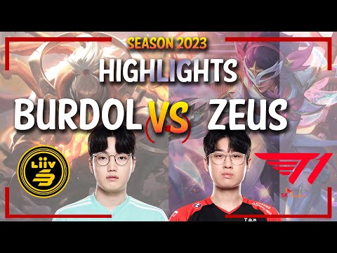 LSB BURDOL vs T1 Zeus - HIGHLIGHTS - BURDOL JAX vs Zeus QUINN Top