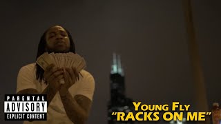 Yung Fly "Racks On Me"|Official Video by @ChicagoEBK