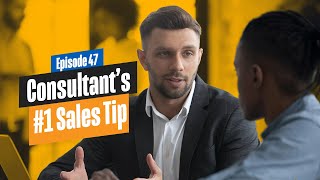 Consultant #1 Sales Tip - Do You Find it Hard to Sell Management Consulting Services?