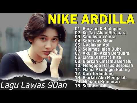 Nike Ardila Full Album The Best | Lagu Lawas Nostalgia Pop 90an | bintang kehidupan