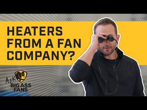 Why should I buy heaters from a fan company?