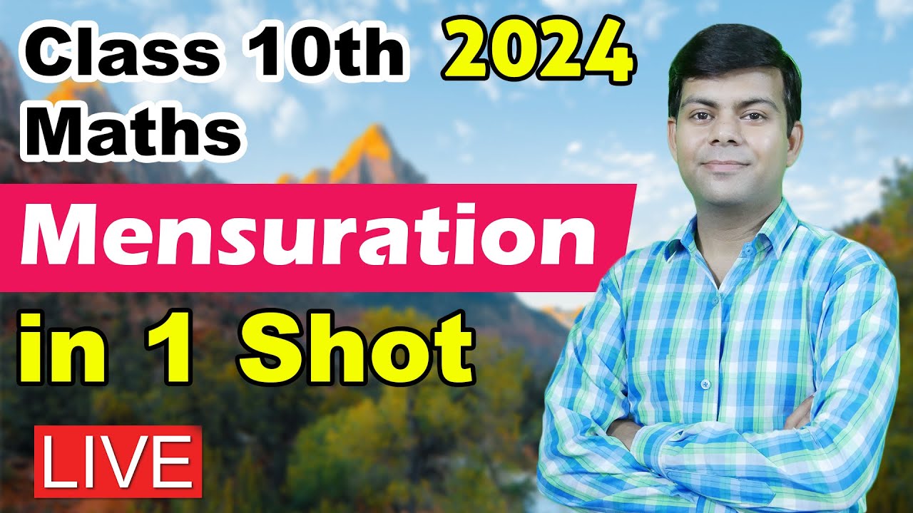 Mensuration in 1 Shot - Class 10th Maths | Area and Volume of Cylinder, Cone and Sphere | 2024 Exams