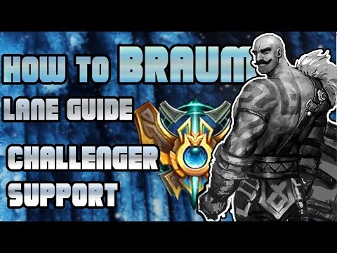 How to Braum Challenger Support Laning Phase Guide
