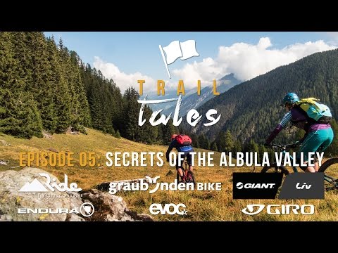 Trail Tales Episode 05: Alp Era - Secrets of the Albula Valley