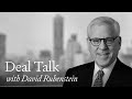 Deal Talk - Episode 15: David Rubenstein (Carlyle)