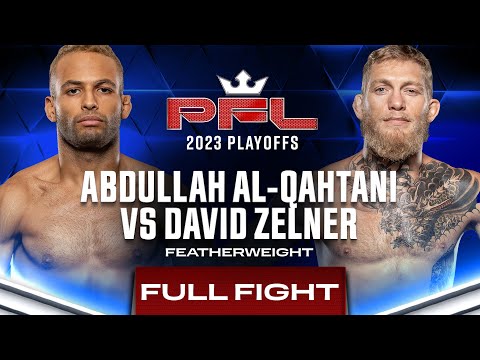 Abdullah Al-Qahtani vs David Zelner full fight