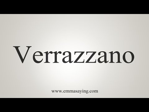 How To Say Verrazzano