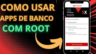 COMO USAR APPS DE BANCO COM ROOT  | COMO USAR APPS DE BANCO NO ANDROID COM ROOT NO MAGISK DELTA