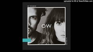 Oh Wonder - My Friends (2017/Ultralife)