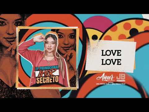 Banda Amor Secreto - Love, Love [EP Promocional - 2023]