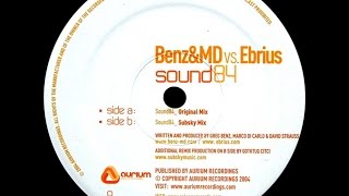 Benz & MD vs. Ebrius ‎– Sound 84 (Original Mix)
