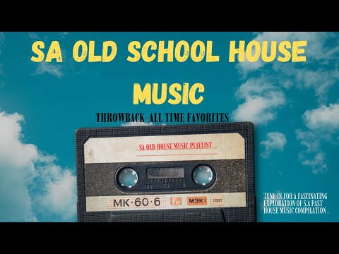  SA OLD SCHOOL HOUSE THROWBACK MUSIC 2HRS MIX #2  🎶▶️