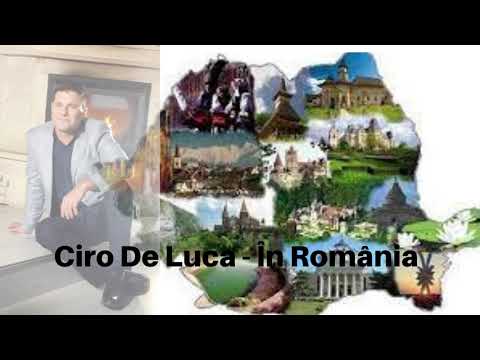 Ciro De Luca - In Romania