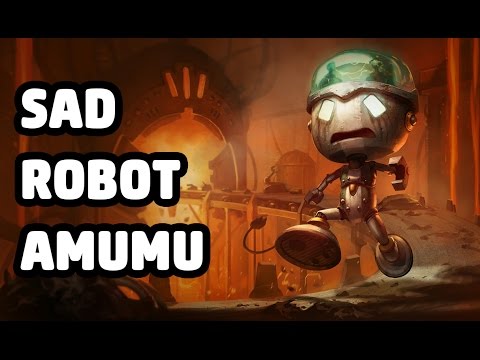 SAD ROBOT AMUMU SKIN SPOTLIGHT - LEAGUE OF LEGENDS