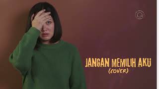 Download lagu Anang Hermansyah & Syahrini – Jangan Memilih Aku  | Cover by Pop Indonesia Cover mp3
