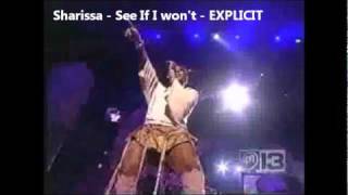 Sharissa Dawes - See if I won&#39;t EXPLICIT