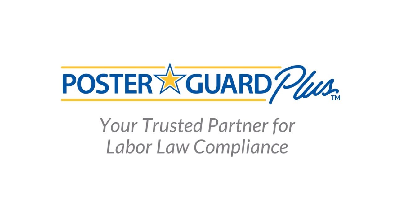 Poster Guard Plus™  - Your Trusted Labor Law Compliance Partner