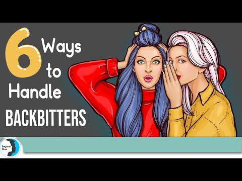 6 Ways to Handle PEOPLE WHO TALK BEHIND YOUR BACK