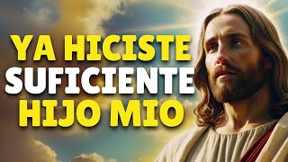 Ya Hiciste SUFICIENTE Hijo Mio, Puedes Descansar... | Dios Te Dice Hoy | Un Mensaje de Dios para Ti