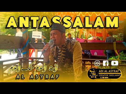 AL ASYRAF - SHALAWAT ANTASSALAM (MINKASSALAM) TERBARU 2022 #livesholawat