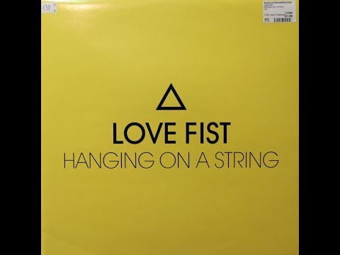 Love Fist - Hanging On A String (E-Craig Remix) (2004)