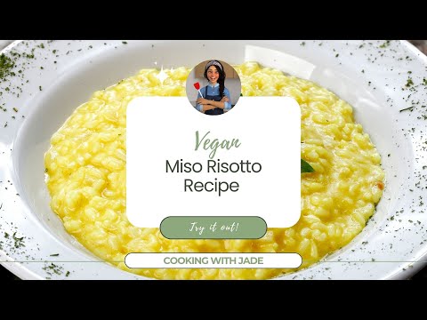 Vegan Miso Risotto Recipe with Chef Jade