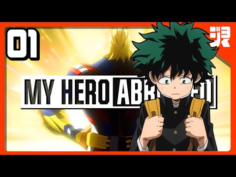 My Hero Academia ABRIDGED - Episode 01