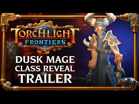 Torchlight Frontiers Dusk Mage Class Reveal Trailer