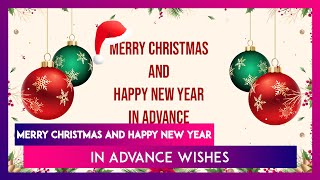 Merry Christmas 2021 & Happy New Year In Advance Wishes: Greetings and Images To Send on Xmas Day!