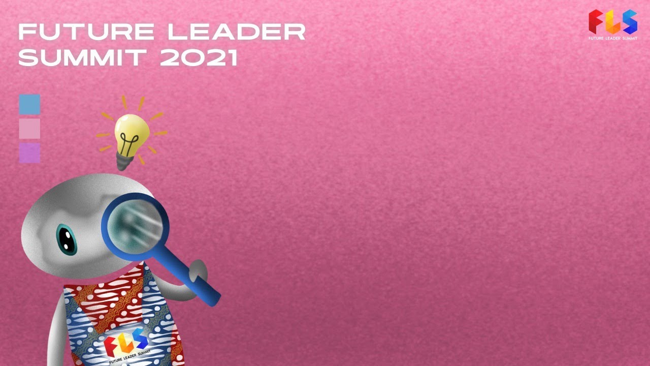 Future Leader Summit 2021: Grand Summit
